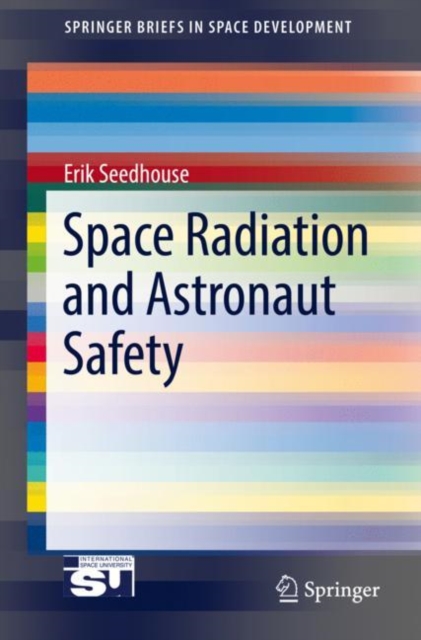 Space Radiation and Astronaut Safety, EPUB eBook