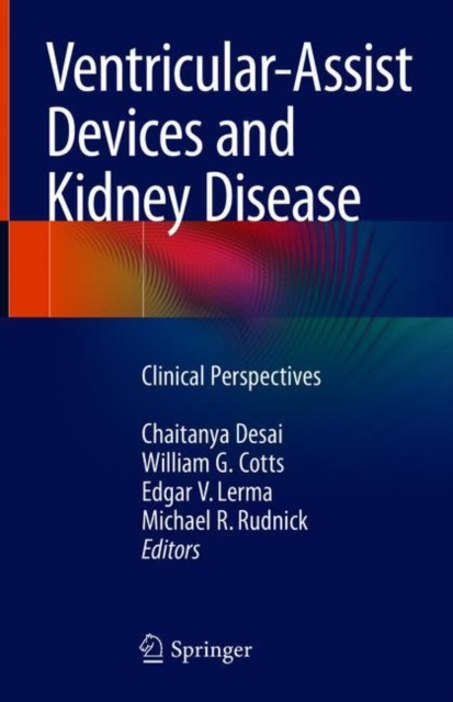 Ventricular-Assist Devices and Kidney Disease : Clinical Perspectives, EPUB eBook