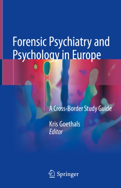 Forensic Psychiatry and Psychology in Europe : A Cross-Border Study Guide, EPUB eBook