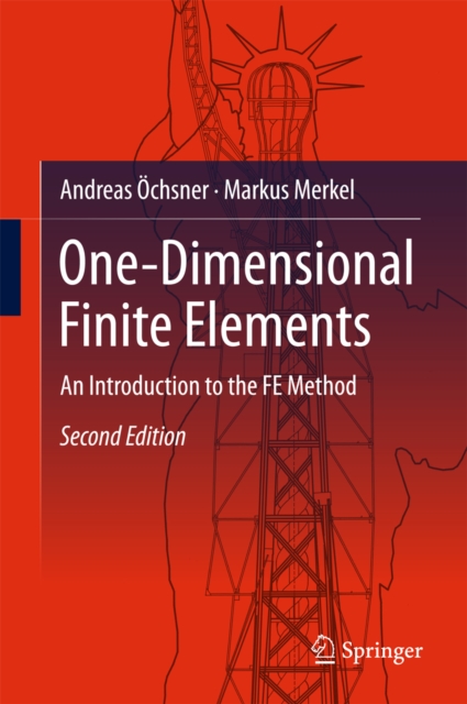 One-Dimensional Finite Elements : An Introduction to the FE Method, EPUB eBook