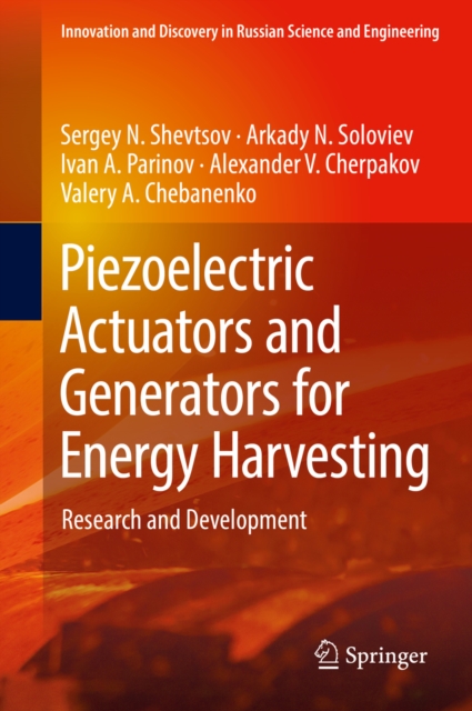 Piezoelectric Actuators and Generators for Energy Harvesting : Research and Development, EPUB eBook