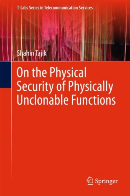 On the Physical Security of Physically Unclonable Functions, EPUB eBook