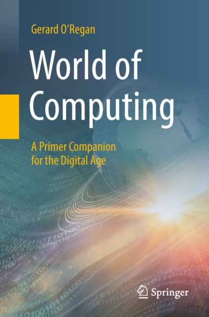 World of Computing : A Primer Companion for the Digital Age, EPUB eBook