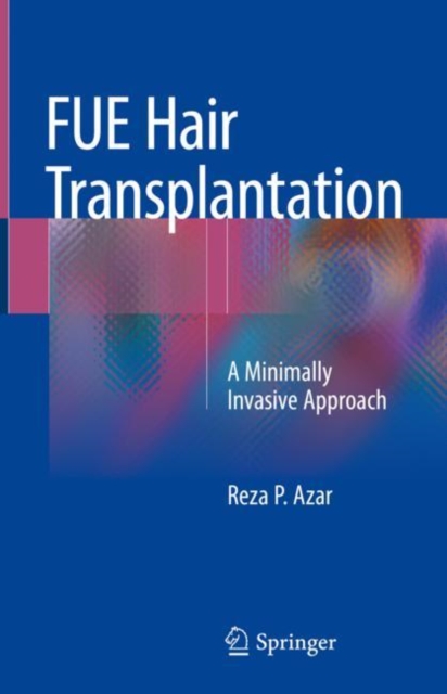 FUE Hair Transplantation : A Minimally Invasive Approach, EPUB eBook
