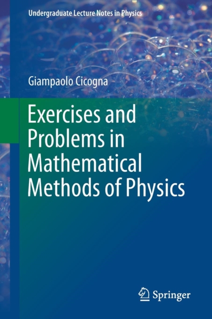 Exercises and Problems in Mathematical Methods of Physics, Paperback / softback Book