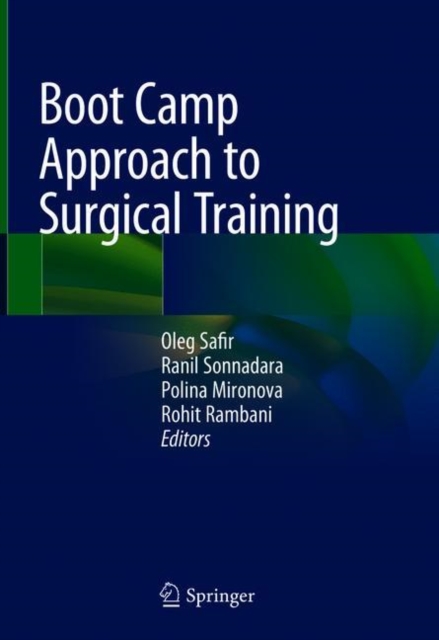 Boot Camp Approach to Surgical Training, Hardback Book