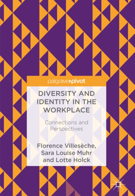 Diversity and Identity in the Workplace : Connections and Perspectives, EPUB eBook