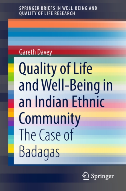 Quality of Life and Well-Being in an Indian Ethnic Community : The Case of Badagas, EPUB eBook
