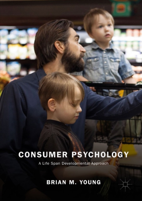 Consumer Psychology : A Life Span Developmental Approach, EPUB eBook