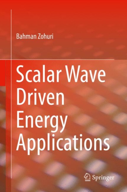 RETRACTED BOOK: Scalar Wave Driven Energy Applications, EPUB eBook