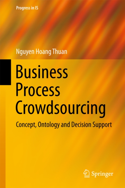 Business Process Crowdsourcing : Concept, Ontology and Decision Support, EPUB eBook