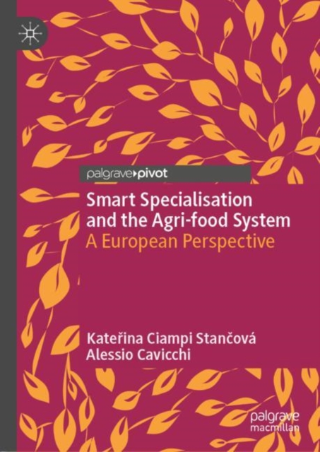 Smart Specialisation and the Agri-food System : A European Perspective, EPUB eBook