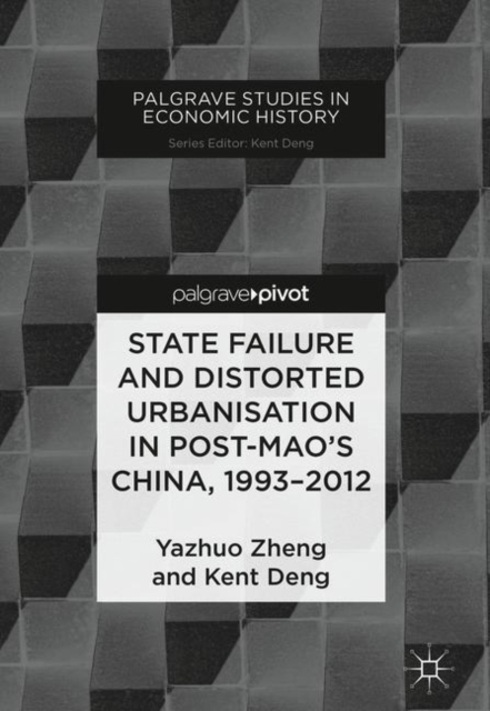 State Failure and Distorted Urbanisation in Post-Mao's China, 1993-2012, EPUB eBook