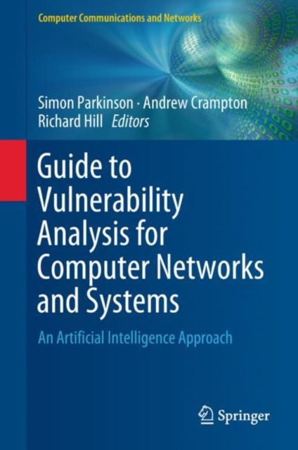 Guide to Vulnerability Analysis for Computer Networks and Systems : An Artificial Intelligence Approach, EPUB eBook