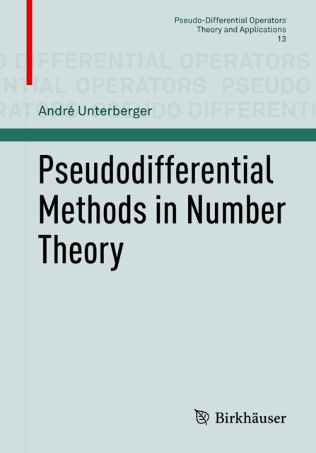 Pseudodifferential Methods in Number Theory, PDF eBook
