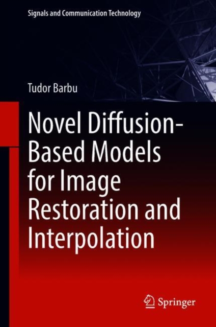 Novel Diffusion-Based Models for Image Restoration and Interpolation, EPUB eBook