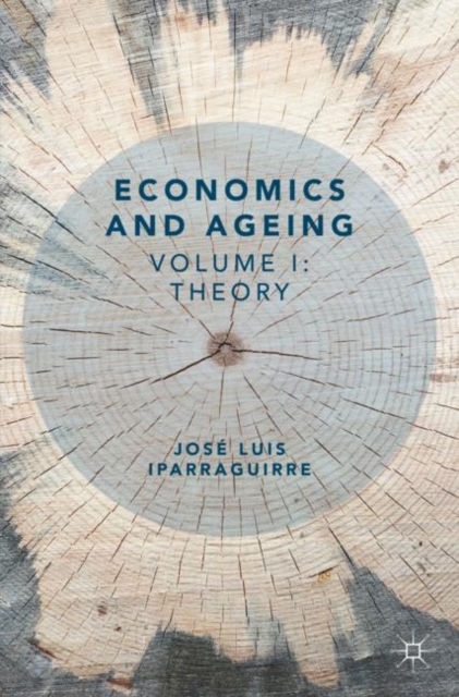 Economics and Ageing : Volume I: Theory, EPUB eBook