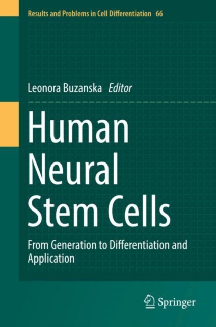 Human Neural Stem Cells : From Generation to Differentiation and Application, EPUB eBook