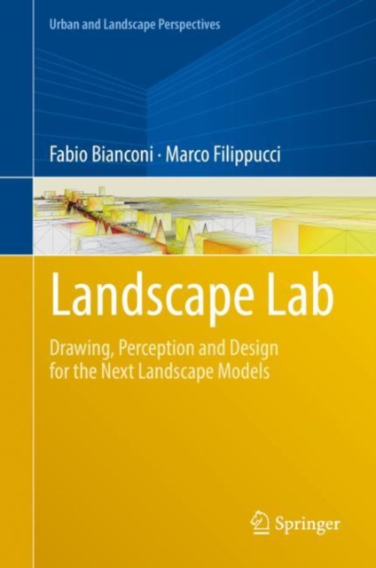 Landscape Lab : Drawing, Perception and Design for the Next Landscape Models, EPUB eBook