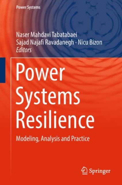 Power Systems Resilience : Modeling, Analysis and Practice, EPUB eBook