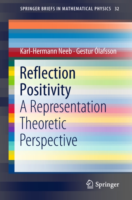 Reflection Positivity : A Representation Theoretic Perspective, EPUB eBook