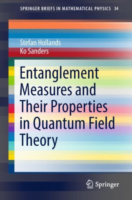 Entanglement Measures and Their Properties in Quantum Field Theory, EPUB eBook