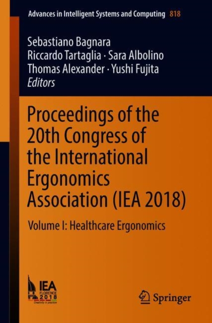 Proceedings of the 20th Congress of the International Ergonomics Association (IEA 2018) : Volume I: Healthcare Ergonomics, EPUB eBook