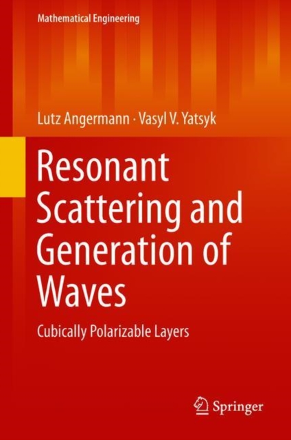 Resonant Scattering and Generation of Waves : Cubically Polarizable Layers, EPUB eBook