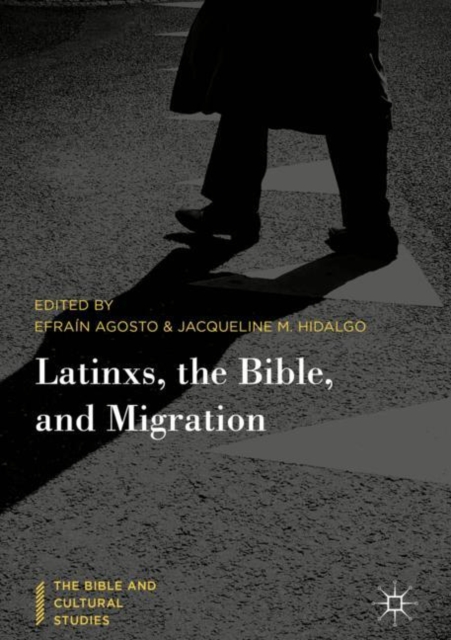 Latinxs, the Bible, and Migration, EPUB eBook