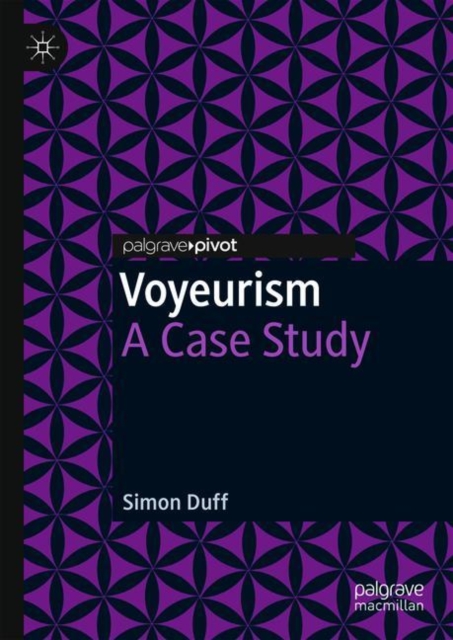 Voyeurism : A Case Study, EPUB eBook