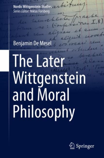 The Later Wittgenstein and Moral Philosophy, EPUB eBook