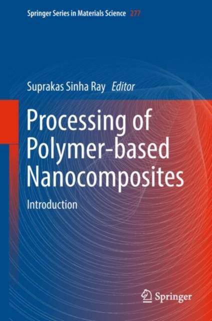 Processing of Polymer-based Nanocomposites : Introduction, EPUB eBook
