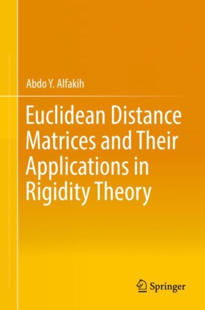 Euclidean Distance Matrices and Their Applications in Rigidity Theory, EPUB eBook