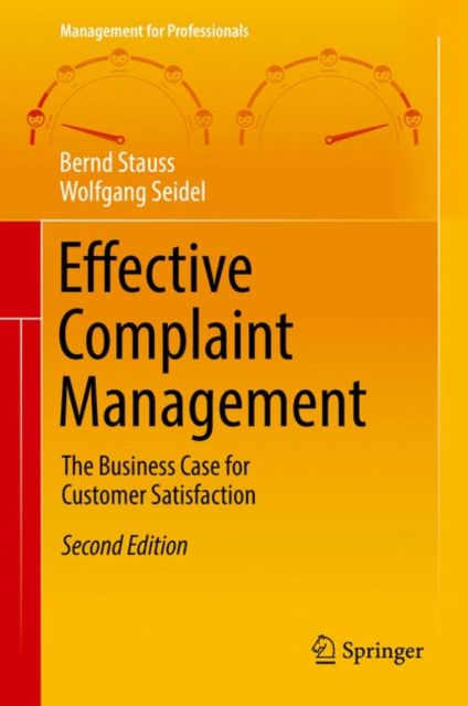 Effective Complaint Management : The Business Case for Customer Satisfaction, EPUB eBook