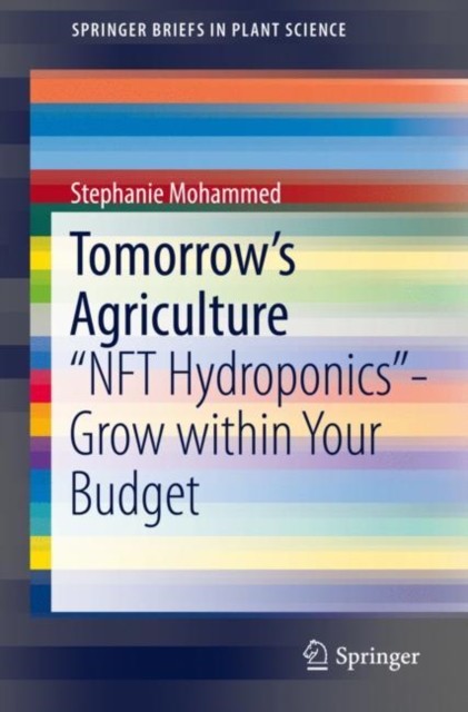 Tomorrow's Agriculture : "NFT Hydroponics"-Grow within Your Budget, EPUB eBook