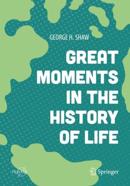 Great Moments in the History of Life, EPUB eBook