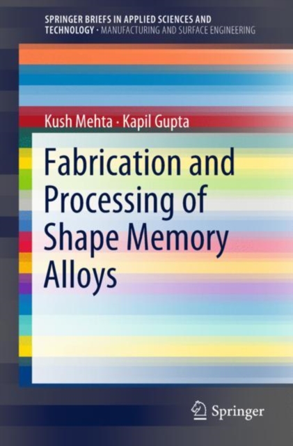 Fabrication and Processing of Shape Memory Alloys, EPUB eBook