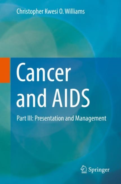 Cancer and AIDS : Part III: Presentation and Management, EPUB eBook