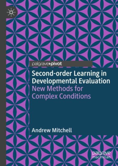 Second-order Learning in Developmental Evaluation : New Methods for Complex Conditions, EPUB eBook