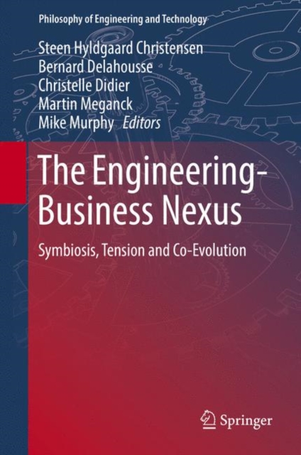 The Engineering-Business Nexus : Symbiosis, Tension and Co-Evolution, EPUB eBook