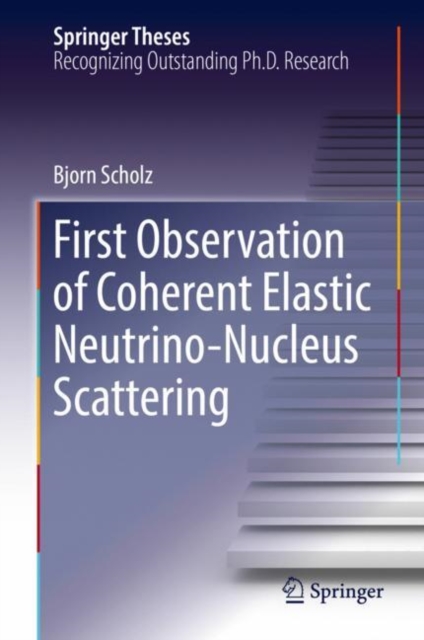 First Observation of Coherent Elastic Neutrino-Nucleus Scattering, EPUB eBook