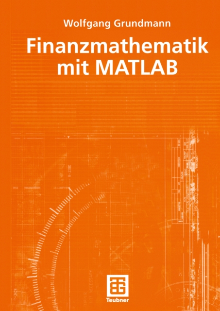 Finanzmathematik mit MATLAB, PDF eBook