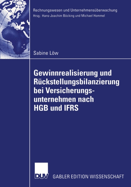 Gewinnrealisierung und Ruckstellungsbilanzierung bei Versicherungsunternehmen nach HGB und IFRS, PDF eBook