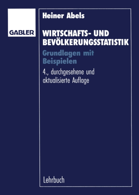 Wirtschafts- und Bevolkerungsstatistik : Grundlagen mit Beispielen, PDF eBook