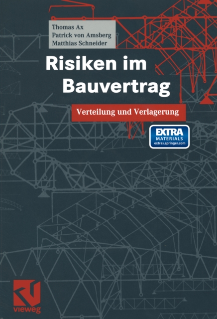 Risiken im Bauvertrag : Verteilung und Verlagerung, PDF eBook