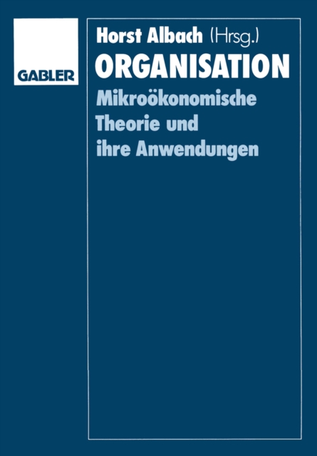 Organisation : Mikrookonomische Theorie und ihre Anwendungen, PDF eBook