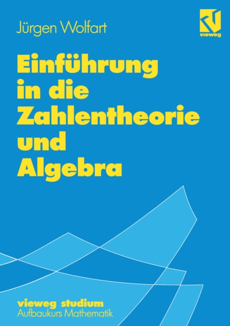 Einfuhrung in die Zahlentheorie und Algebra, PDF eBook