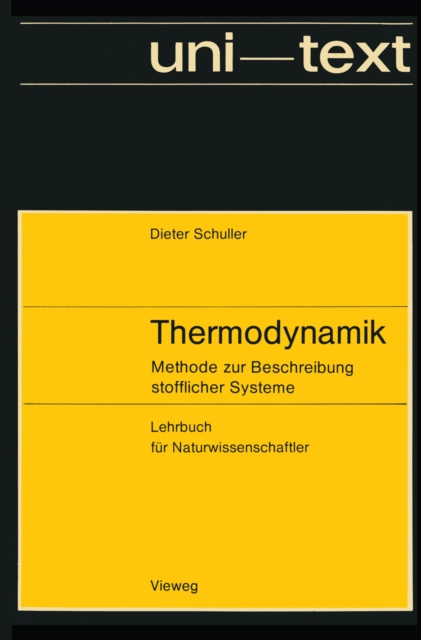 Thermodynamik : Methode zur Beschreibung stofflicher Systeme Lehrbuch fur Naturwissenschaftler, PDF eBook