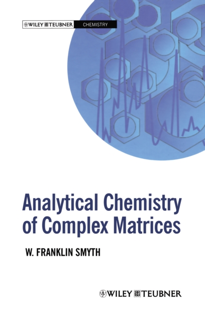 Analytical Chemistry of Complex Matrices, PDF eBook