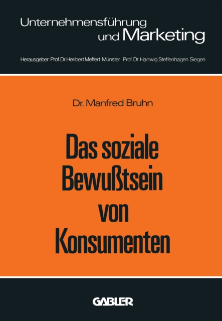 Das soziale Bewutsein von Konsumenten : Erklarungsansatze und Ergebnisse einer empirischen Untersuchung in der Bundesrepublik Deutschland, PDF eBook